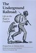 The Underground Railroad: Life on the Road (Perspectives on History) (Paperback)