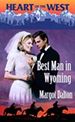 Best Man in Wyoming (Mmpb) By Margot Dalton