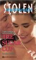 The Sugar Cup-Stolen Moments (Paperback)