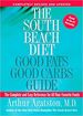 The South Beach Diet: Good Fats Good Carbs Guide-the Complete and Easy Reference for All Your Favorite Foods, Revised Edition [Paperback] Arthur Agatston