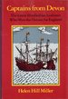 Captains From Devon: the Great Elizabethan Seafarers Who Won the Oceans for England