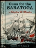 Guns for the Saratoga