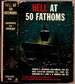 Hell at 50 Fathoms