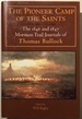 The Pioneer Camp of the Saints/Brown: the 1846 and 1847 Mormon Trail Journals of Thomas Bullock (Kingdom in the West, V. 1)