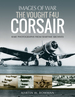 The Vought F4u Corsair (Images of War)