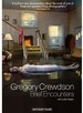 Gregory Crewdson: Brief Encounters