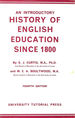 An Introductory History of English Education Since 1800