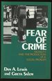 Fear of Crime: Incivility and the Production of a Social Problem