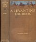 A Levantine Log-Book