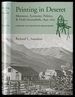 Printing in Deseret: Mormons, Economy, Politics, & Utah's Incunabula, 1849-1851