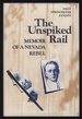 The Unspiked Rail: Memoir of a Nevada Rebel