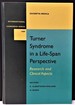 Turner Syndrome in a Life Span Perspective: Research and Clinical Aspects (International Congress Series)