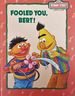 Fooled You, Bert! (Hardcover) By Jocelyn Stevenson