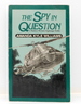The Spy in Question: a Madison McGuire Espionage Thriller