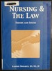 Nursing and the Law: Trends and Issues (American Nurses Association)