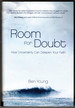 Room for Doubt: How Uncertainty Can Deepen Your Faith