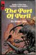 The Port of Peril