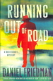 Running Out of Road (Buck Schatz Series, Bk. 3)