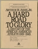 A Hard Road to Glory: a History of the African-American Athlete 1919-1945