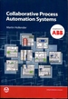 Collaborative Process Automation Systems