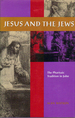 Jesus and the Jews: The Pharisaic Tradition in John
