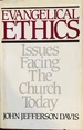 Evangelical Ethics: Issues Facing the Church Today