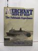 Merchant Ships at War: the Falklands Experience (Signed)