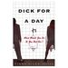 Dick for a Day (Paperback)