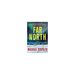 Far North (Fire and Ice Book 2) (Hardcover)