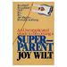 An Uncomplicated Guide to Becoming a Super-Parent (Hardcover)