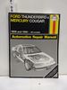 Ford Thunderbird and Mercury Cougar (Hayne's Automotive Repair Manual)