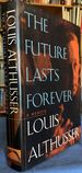 The Future Lasts Forever, a Memoir. Edited By Olivier Corpet and Yann Moulier Boutang. Translated By Richard Veasey