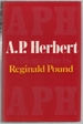A.P. Herbert: a Biography