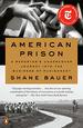 American Prison: a Reporter's Undercover Journey Into the Business of Punishment