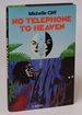 No Telephone to Heaven-First Edition