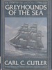 Greyhounds of the Sea: The Story of the American Clipper Ship