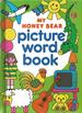 Picture Word Book (My Honey Bear)