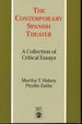 The Contemporary Spanish Theater: a Collection of Critical Essays