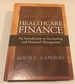 Healthcare Finance: an Introduction to Accounting and Financial Management, Fifth Edition