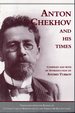 Anton Chekhov and His Times (Southeast Asia Series #95)