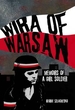 Wira of Warsaw: Memoirs of a Girl Soldier