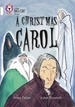 A Christmas Carol: Band 10/White