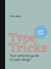 Type Tricks: Your Personal Guide to Type Design