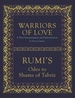 Warriors of Love: Rumi's Odes to Shams of Tabriz