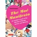 The Moe Manifesto: An Insider's Look at the Worlds of Manga, Anime, and Gaming