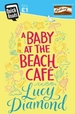 A Baby at the Beach Cafe