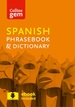 Collins Spanish Phrasebook and Dictionary Gem Edition: Essential Phrases and Words in a Mini, Travel-Sized Format