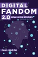 Digital Fandom 2.0: New Media Studies