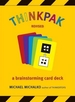Thinkpak: A Brainstorming Card Deck