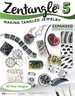Zentangle 5, Expanded Workbook Edition: Making Tangled Jewelry